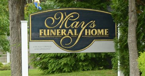 The staff of Mays Funeral Home is happy to assist you with your funeral pre-needs by helping you make decisions about your funeral service in advance and guide you in helping eliminate some of the unnecessary stress brought on by a loved ones death. . Mays funeral home calais maine